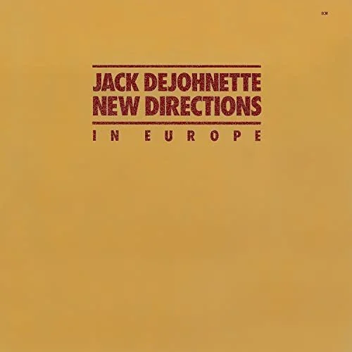 New Directions in Europe — Jack DeJohnette